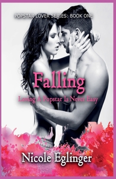 Paperback Falling: Popstar Lover Series Book One Book