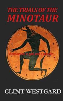 The Trials of the Minotaur