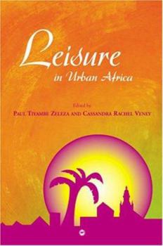 Paperback Leisure in Urban Africa Book