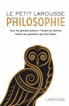 Paperback Le Petit Larousse de la Philosophie [French] Book