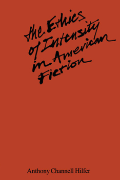 Paperback The Ethics of Intensity in American Fiction Book