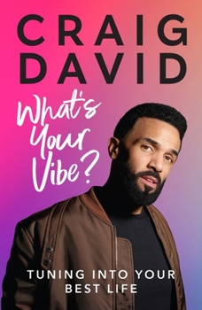 Hardcover What's Your Vibe?: Tuning Into Your Best Life Book