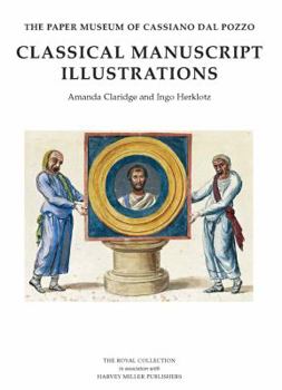 Hardcover The Paper Museum of Cassiano Dal Pozzo: Classical Manuscript Illustrations Book