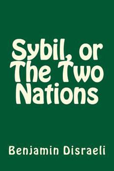 Paperback Sybil, or The Two Nations Book