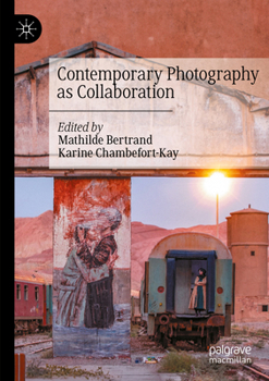 Paperback Contemporary Photography as Collaboration Book