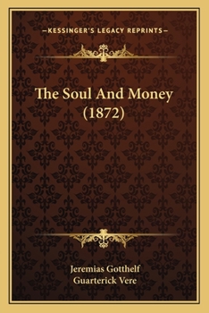 Paperback The Soul And Money (1872) Book