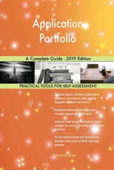 Paperback Application Portfolio A Complete Guide - 2019 Edition Book