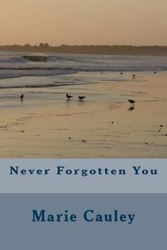 Paperback Never Forgotten You Book