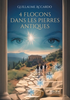 Paperback 4 flocons dans les pierres antiques [French] Book