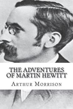 Paperback The Adventures of Martin Hewitt Book