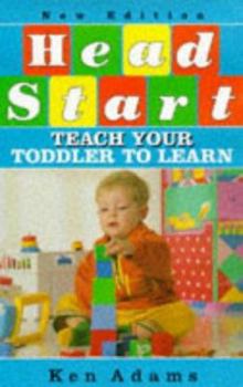 Hardcover Head Start: Teach Your Toddler to Learn Book