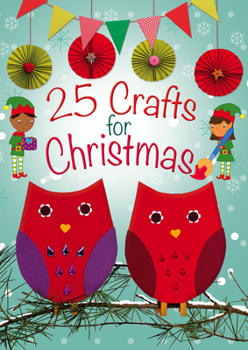 Paperback 25 Crafts for Christmas Book