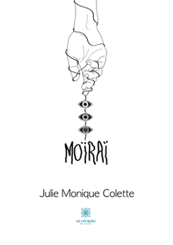 Paperback Moïraï [French] Book