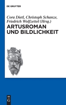 Hardcover Artusroman und Bildlichkeit [German] Book