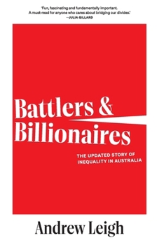 Paperback Battlers and Billionaires: The Updated Story of Inequality in Australia Book