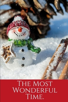 Paperback The Most Wonderful Time: Christmas College Ruled Lined Notebook. Perfect For Gift. Book