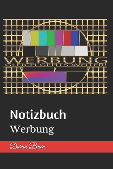 Paperback Notizbuch: Werbung [German] Book