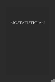 Paperback Biostatistician: Notebook Book