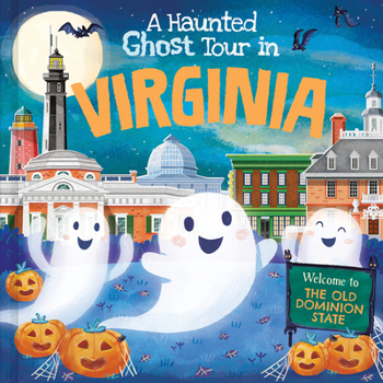 Hardcover A Haunted Ghost Tour in Virginia Book