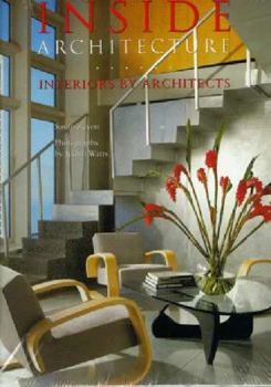 Hardcover Inside Architecture Interiors by Architects Book