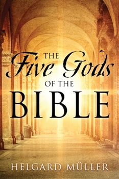 Hardcover The Five Gods of the Bible Book