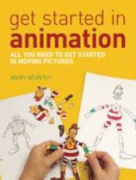 Paperback Get Started in Animation Book