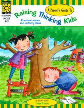 Paperback A Parent's Guide to Raising Thinking Kids Book