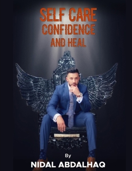 Paperback Self Care, Confidence, and Heal Book