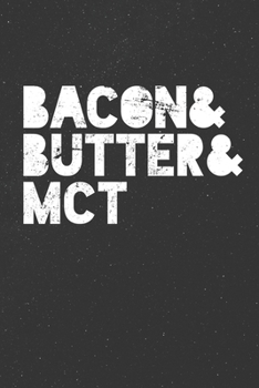 Butter Coffee MCT Keto Diet Ketones Ketosis: Daily Planner Butter Coffee / Schedule Gift - Today Goals - To Do List ( 6 x 9 inches - approx DIN A 5 ) - 120 Pages Softcover
