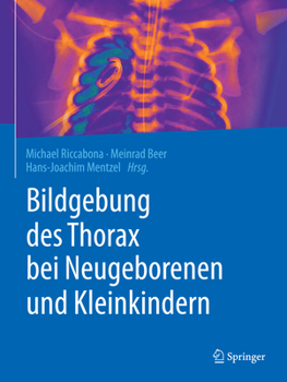 Hardcover Bildgebung Des Thorax Bei Neugeborenen Und Kleinkindern [German] Book