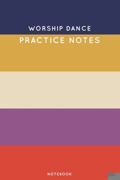 Paperback Worship dance Practice Notes: Cute Stripped Autumn Themed Dancing Notebook for Serious Dance Lovers - 6"x9" 100 Pages Journal Book