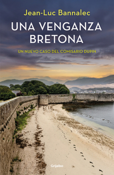 Una venganza bretona / A Breton Revenge (Spanish Edition)