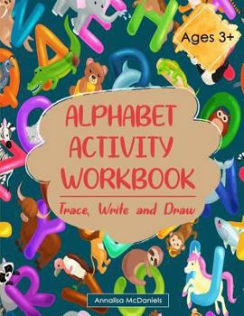 Paperback Alphabet Activity Book: Trace, Write and Draw Book