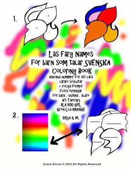 L�s F�rg Names f�r barn som talar SVENSKA Coloring Book Anv�nd nummer f�r att l�ra l�rare beslutar + roliga former flera �vningar f�r barn, vuxna, �ldre art Therapy BL� R�D GUL Gr�n Lila ORANGE ROSA