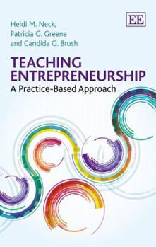 Hardcover Teaching Entrepreneurship: A Practice-Based Approach Book
