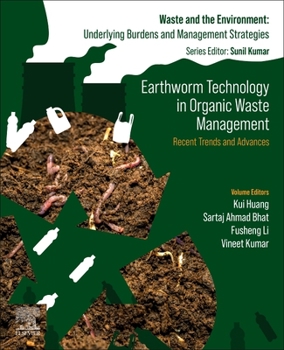 Paperback Earthworm Technology in Organic Waste Management: Recent Trends and Advances Book