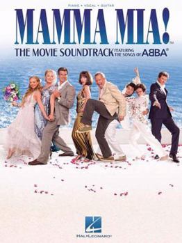 Paperback Mamma Mia!: The Movie Soundtrack Featuring the Songs of Abba Book