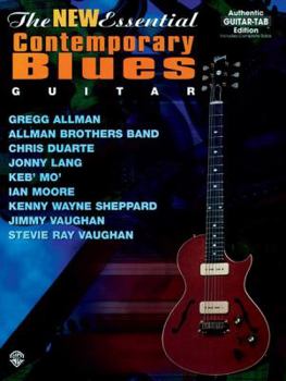 Paperback The New Essential Contemporary Blues Guitar: Authentic Guitar TAB (The Essential Guitar Series) Book