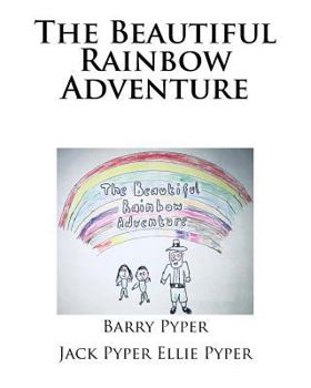 Paperback The Beautiful Rainbow Adventure Book