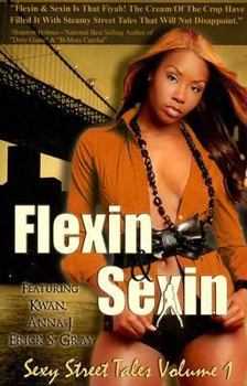 Paperback Flexin & Sexin (Sexy Street Tales) Book