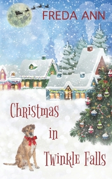 Christmas in Twinkle Falls - Book #1 of the Twinkle Falls
