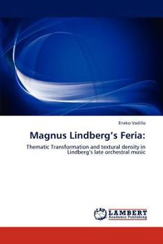 Paperback Magnus Lindberg's Feria Book