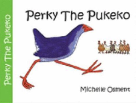 Paperback Perky the Pukeko Book