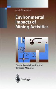 Paperback Environmental Impacts of Mining Activities: Emphasis on Mitigation and Remedial Measures Book