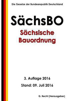 Paperback Sächsische Bauordnung (SächsBO), 3. Auflage 2016 [German] Book