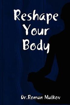 Paperback Reshape Your Body Book