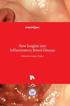 New Insights into Inflammatory Bowel Disease