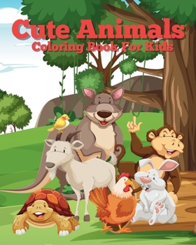 Paperback Cute Animals Coloring Book For Kids: Simple and cute illustrations Book
