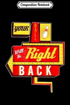 Composition Notebook: You Hit 9 You Get 9 - Funny Bowlers For Men and Women  Journal/Notebook Blank Lined Ruled 6x9 100 Pages