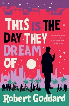 This Is the Day They Dream of - Book #2 of the Inspector Taleb